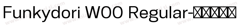 Funkydori W00 Regular字体转换